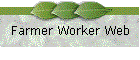 Farmer Worker Web